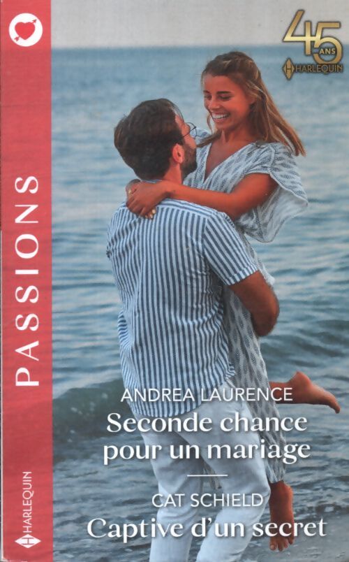 Seconde chance pour un mariage - captive d'un secret - Andrea Laurence - Livre