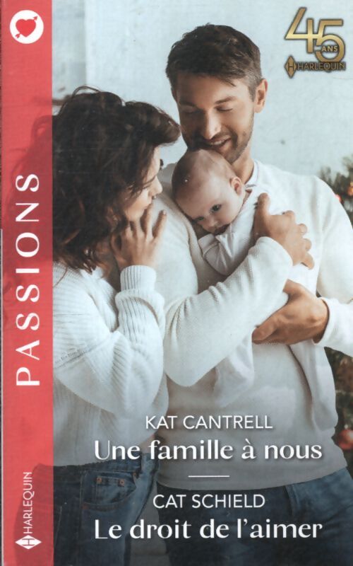 Une famille à nous - le droit de l'aimer - Kat Cantrell - Livre