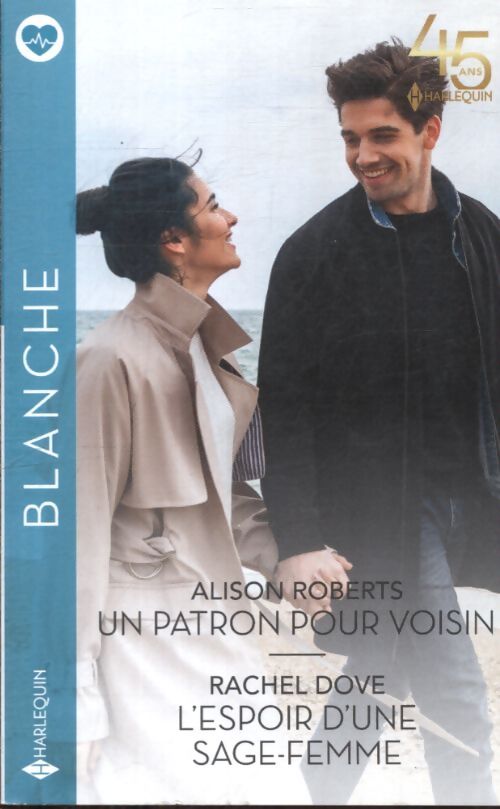 Un patron pour voisin - l'espoir d'une sage-femme - Alison Roberts - Livre