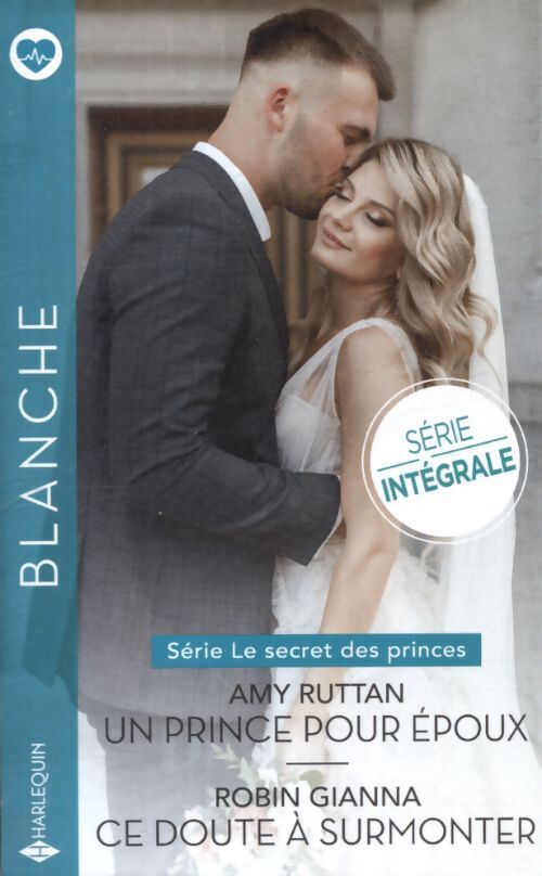 Un prince pour époux - ce doute à surmonter - Amy Ruttan - Livre
