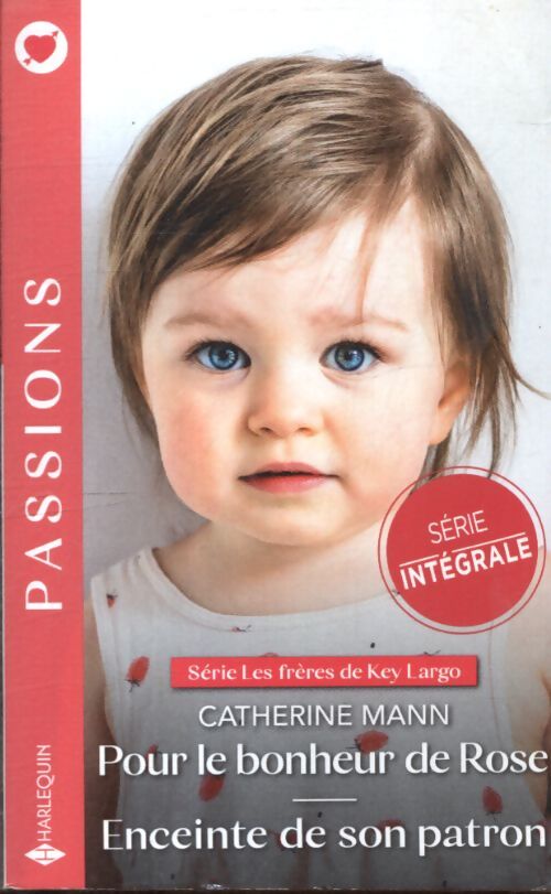Pour le bonheur de rose - enceinte de son patron - Catherine Mann - Livre