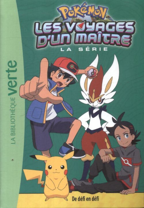 De défi en défi : Pokémon les voyages d'un maître tome 14 - The Pokémon Compagny, The Pokémon Compagny - Livre