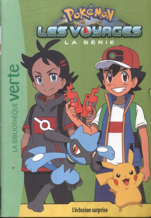 Pokémon les voyages 10 - l'éclosion surprise - The Pokémon Company - Livre
