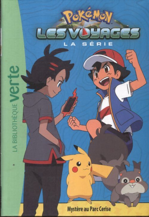 Pokémon les voyages 11 - mystère au parc cerise - The Pokémon Company - Livre