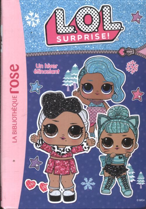 L. O. L. Surprise ! 02 - un hiver étincelant - Mga Entertainment - Livre