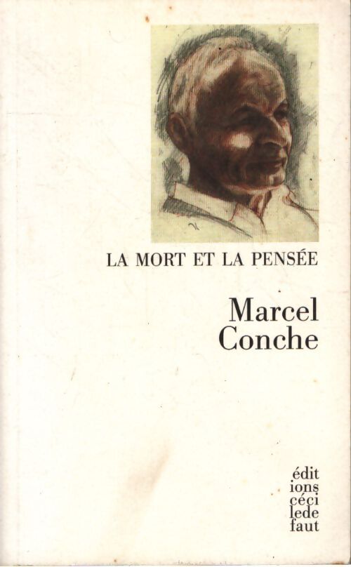 La mort et la pensée - Marcel Conche - Livre