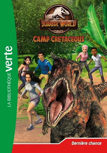 Jurassic World la colo du crétacé 05 - Dernière chance - Universal Studios - Livre