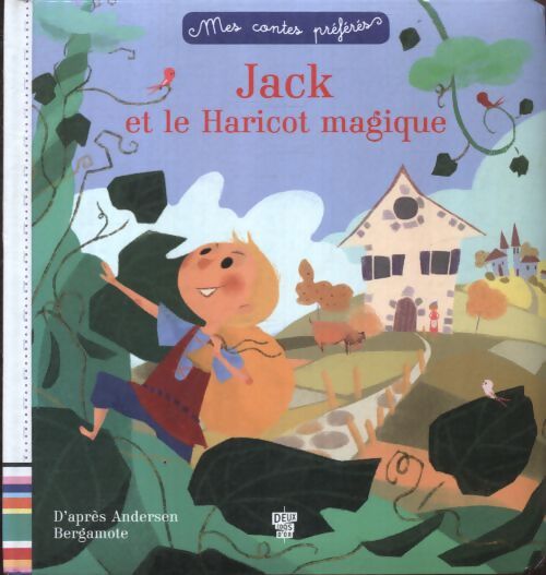 Jack et le haricot magique - Sophie De Mullenheim - Livre