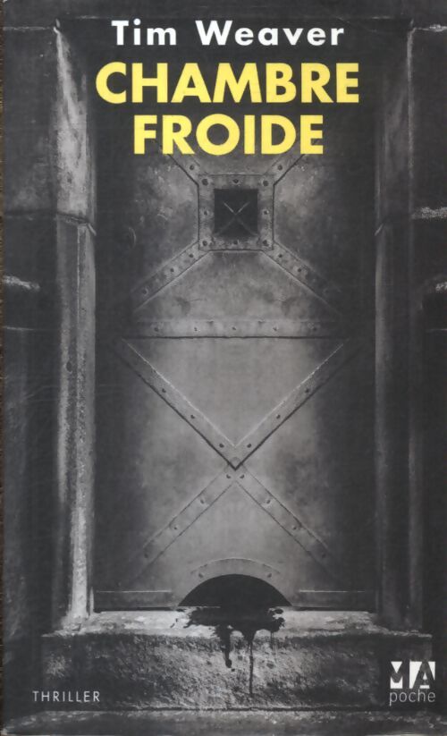 Poche chambre froide - weaver-t - ma editions - Tim Weaver - Livre
