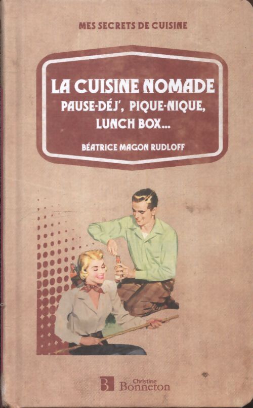Cuisine nomade - B. Rudloff - Livre