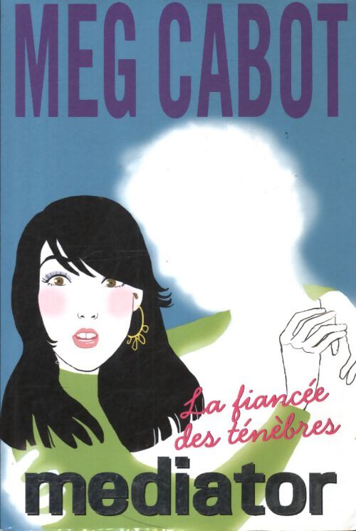 Mediator Tome IV - la fiancée des ténèbres - Meg Cabot - Livre