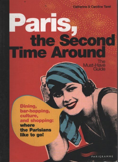 Paris the second time around - Catherine Taret - Livre