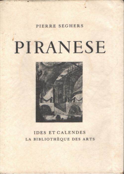 Piranese - Pierre Seghers - Livre