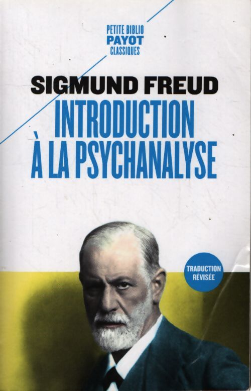 Introduction à la psychanalyse - Sigmund Freud - Livre
