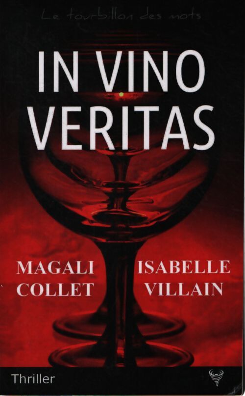 In vino veritas - Magali Collet - Livre