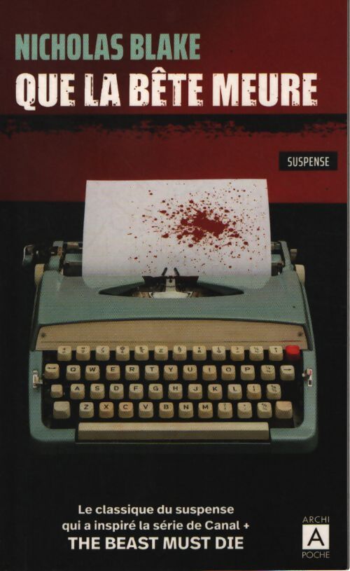 Que la bête meure - Nicholas Blake - Livre