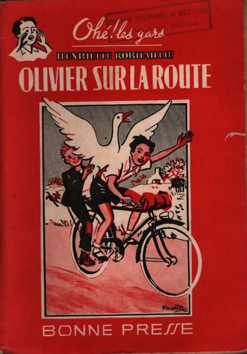 Olivier sur la route - Henriette Robitaillie - Livre