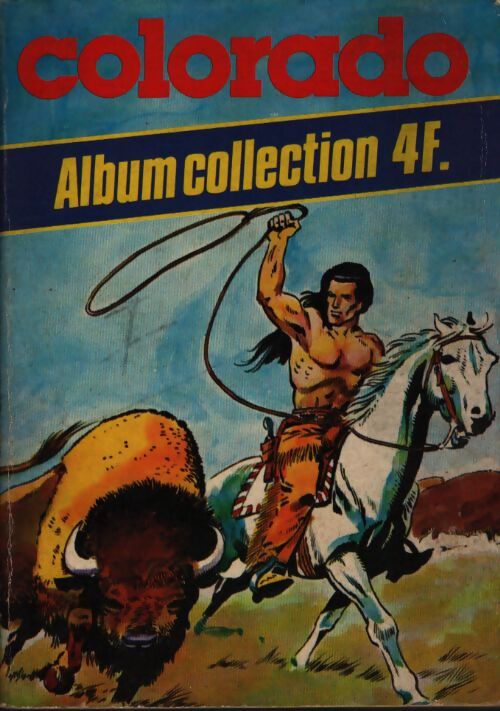 Colorado album n°2 - Collectif - Livre