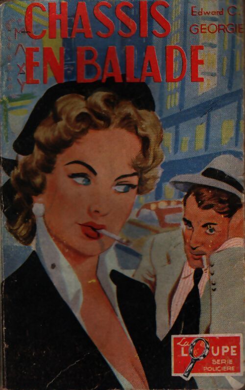 Chassis en balade - Edward C. Goerge - Livre