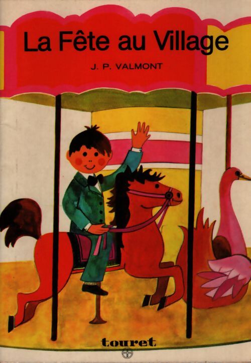La fête au village - J.P. Valmont - Livre