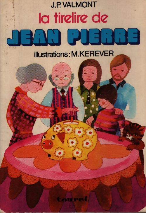 La tirelire de Jean Pierre - J.P. Valmont - Livre