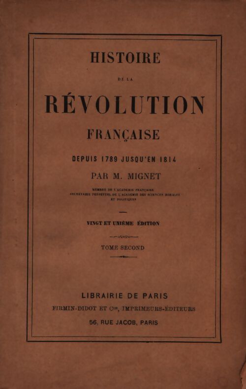 Histoire de la révolution frnaçaise Tome II - M Mignet - Livre