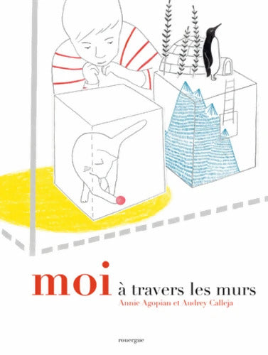Moi à travers les murs - Annie Agopian - Livre