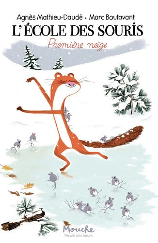 L'école des souris - Première neige - Agnès Mathieu-Daudé - Livre