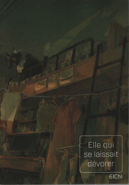 Elle qui se laissait dévorer - 61chi - Livre