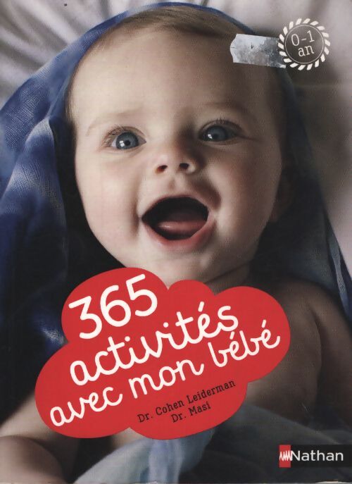 365 activités avec mon bébé - Roni Cohen Leiderman, Wendy Masi - Livre