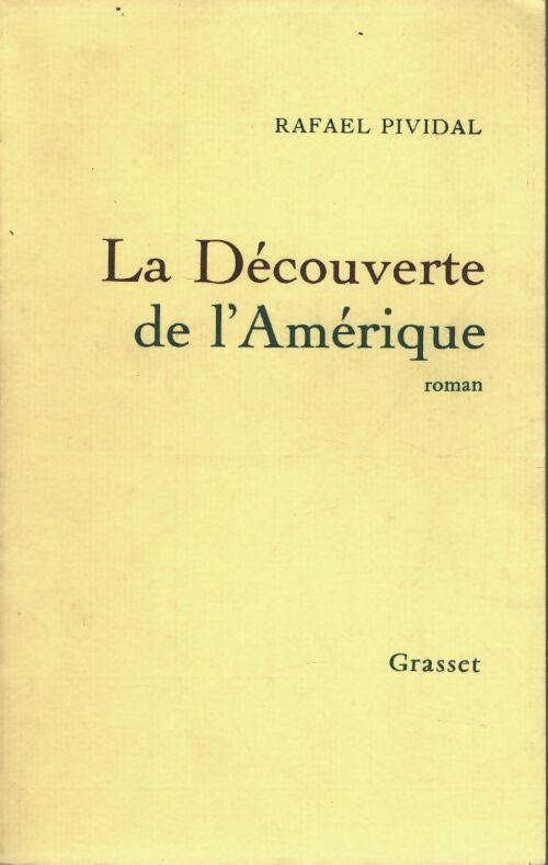 La découverte de l'amérique - Rafaël Pividal - Livre