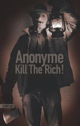 Kill the Rich ! - Anonyme - Livre