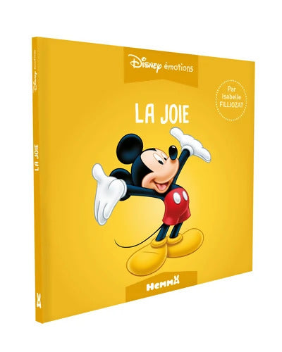 Disney Émotions - Mickey - La Joie - Lecture album enfant - Avec Isabelle Filliozat - Dès 4 ans - Isabelle Filliozat - Livre