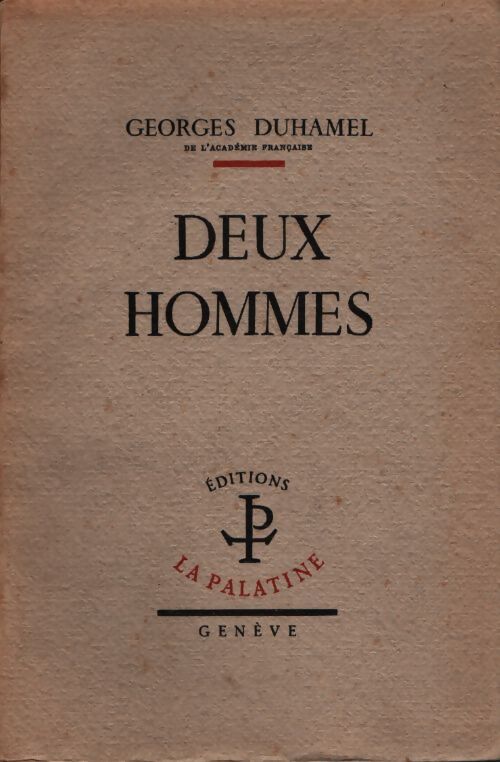 Deux hommes - Georges Duhamel - Livre