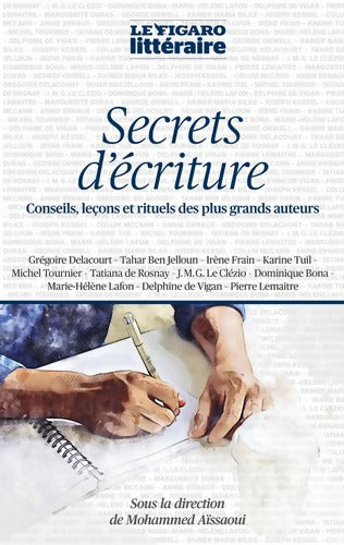 Secrets d'écriture - Le Figaro Littéraire - Livre
