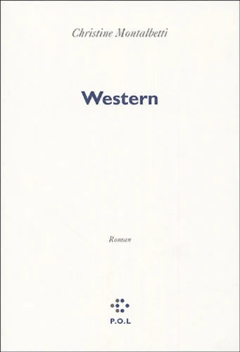 Western - Christine Montalbetti - Livre