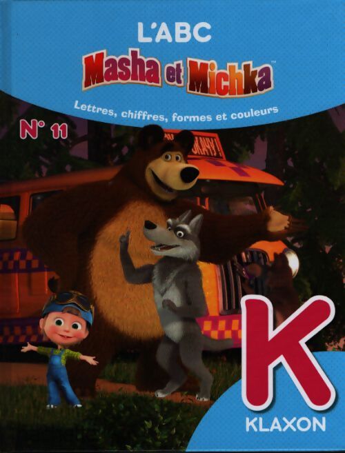 L'abc de Masha et Michka : K - Natacha Godeau - Livre