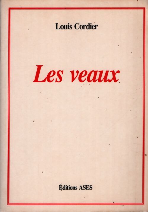 Les veaux - Louis Cordier - Livre
