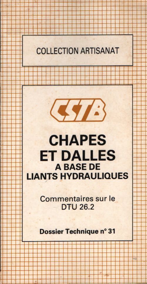 Chapes et dalles à base de liants hydrauliques - Collectif - Livre