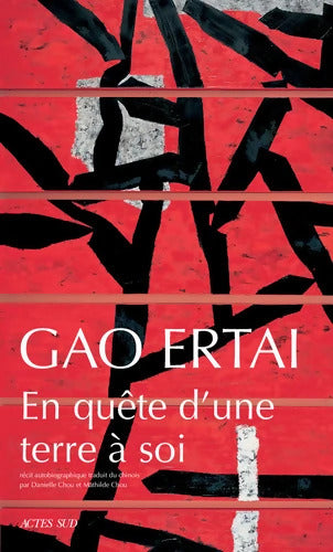 En quête d'une terre à soi - Gao Ertaï - Livre