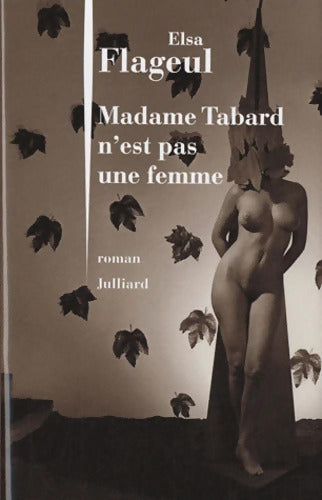 Madame Tabard n'est pas une femme - Elsa Flageul - Livre