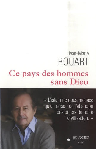 Ce pays des hommes sans Dieu - Jean-Marie Rouart - Livre