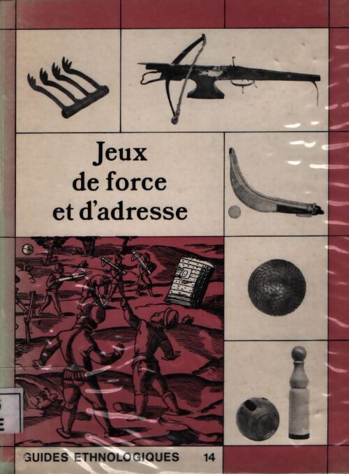Jeux de force et d'adressse - Hélène Tremaud - Livre