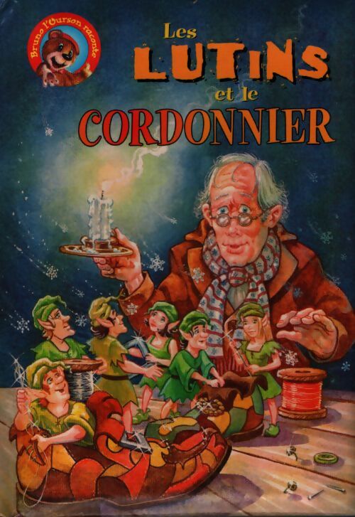 Les lutins et le cordonnier - Stephane Turgeon - Livre