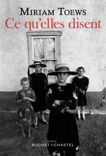 Ce qu?elles disent - Toews Miriam - Livre