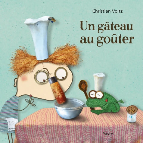gâteau au goûter - Christian Voltz - Livre