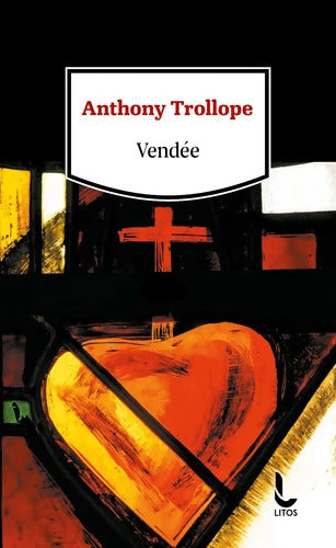 Vendée - Anthony Trollope - Livre