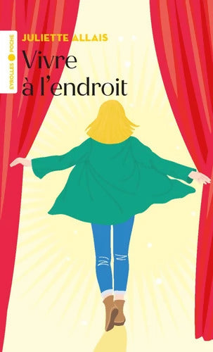 Vivre à l'endroit - Juliette Allais - Livre