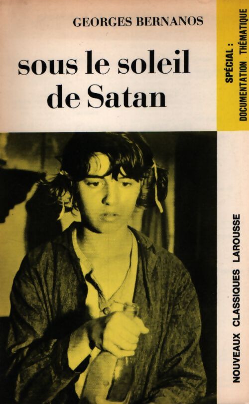 Sous le soleil de satan - Georges Bernanos - Livre