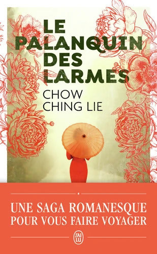 Le palanquin des larmes - Ching-Lie Chow - Livre